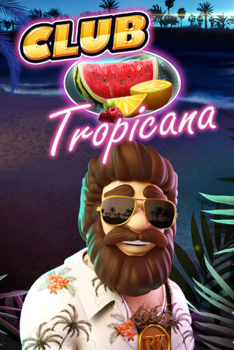 Бесплатная версия игры Club Tropicana | Champion Slots 