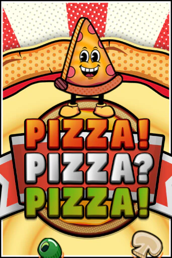 Бесплатная версия игры PIZZA! PIZZA? PIZZA!™ | Champion Slots 