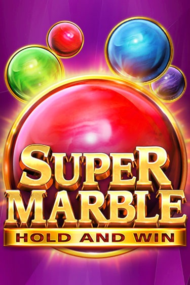 Бесплатная версия игры Super Marble: Hold and Win | Champion Slots 